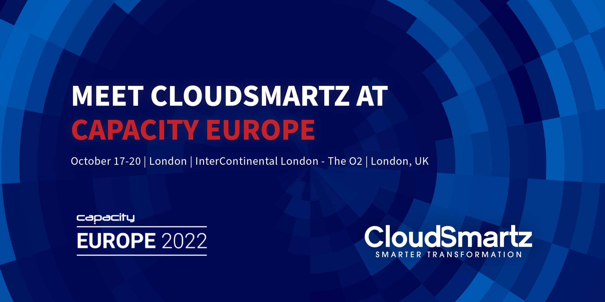 Meet CloudSmartz at Capacity Europe